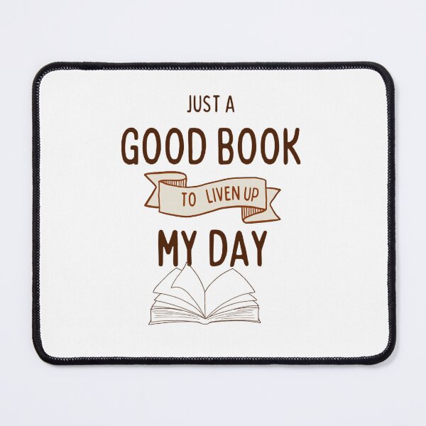 Item preview, Just a good book to liven up my day designed and sold by technoartdand.