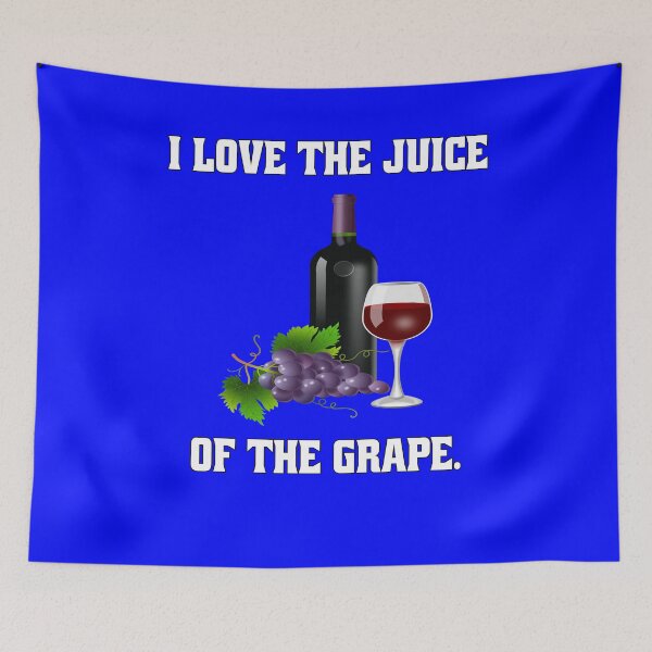 Item preview, Funny Wine Lover Gift I Love The Juice Of The Grape designed and sold by fantasticdesign.