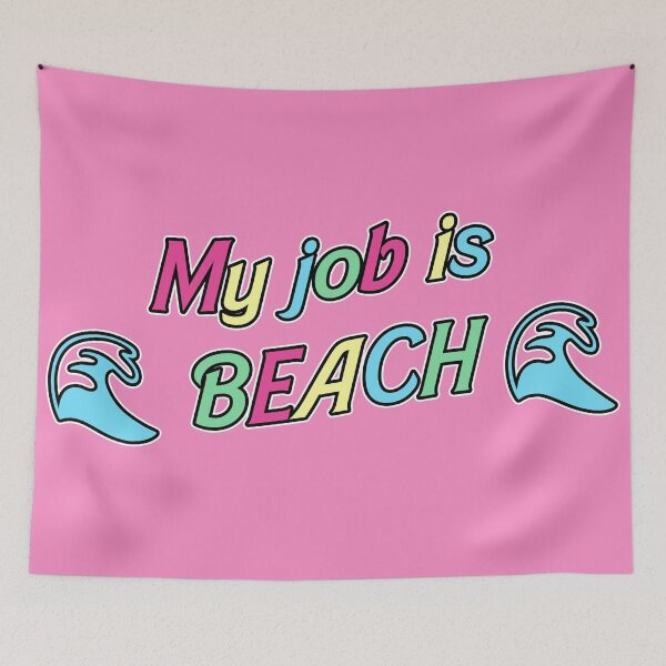 Item preview, My job is beach designed and sold by RoserinArt.