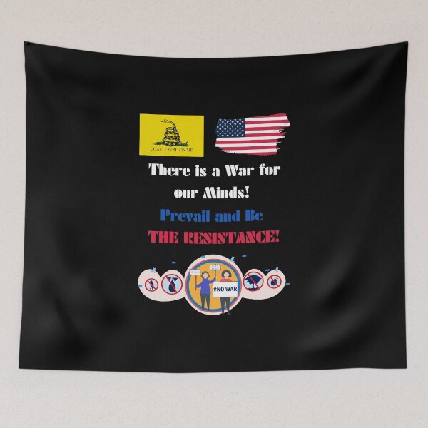 Item preview, "Th﻿ere is a War for our Minds! Prevail and Be THE RESISTANCE!" designed and sold by STO1KA.