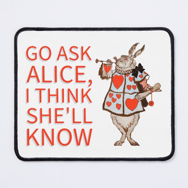 Item preview, White Rabbit Alice in Wonderland Go ask Alice designed and sold by ToadsWorkshop.