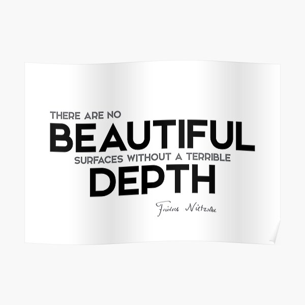 terrible depth - friedrich nietzsche Poster