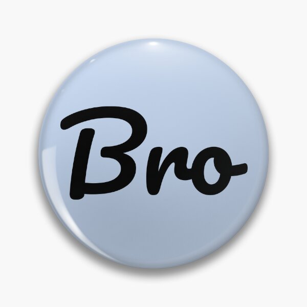 Item preview, 'Bro' written in monochrome script font. designed and sold by All-Names.