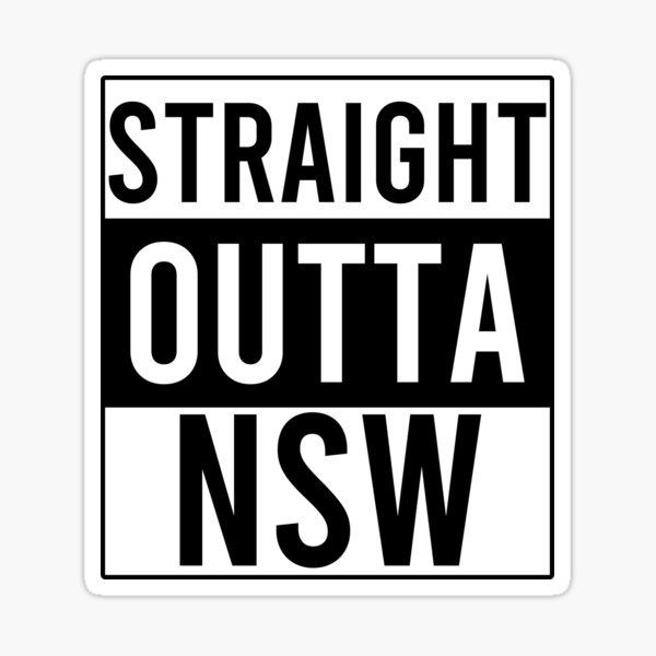 Item preview, Straight Outta NSW New South Wales designed and sold by Color-Sparkle.
