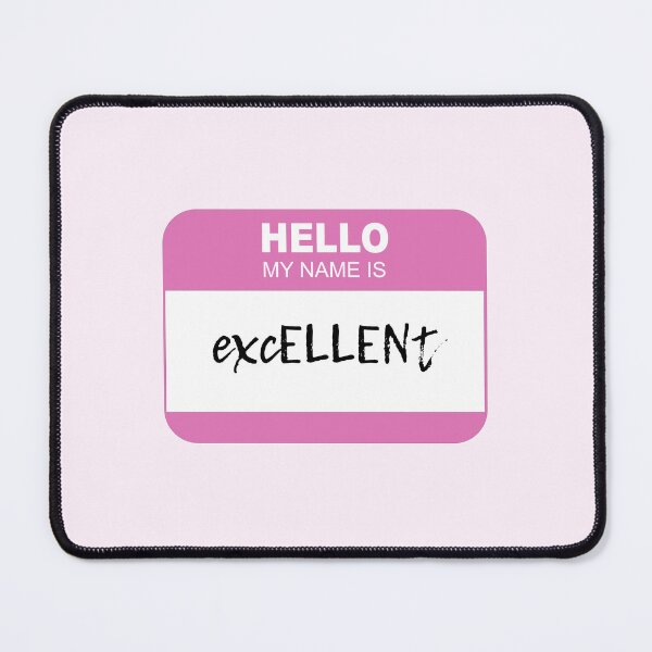 Item preview, Hello my name is excELLENt designed and sold by Ellen Wilberg.