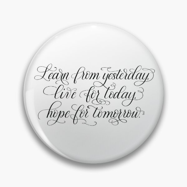 Item preview, Learn From Yesterday, Live for today, hope for tomorrow - no background designed and sold by CharleneDesigns.