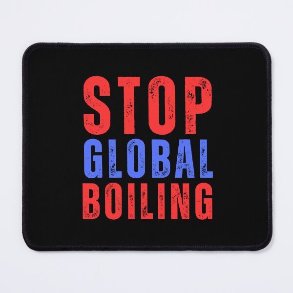 Item preview, Stop Global Boiling designed and sold by FunnyFactDesign.