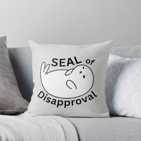 Item preview, Seal of Disapproval designed and sold by LilGreyDoodles.