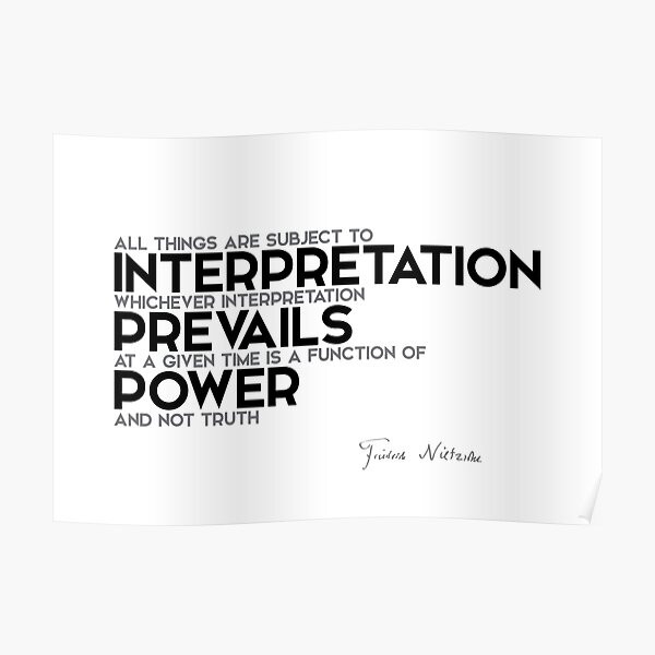 all things are subject to interpretation - nietzsche Poster