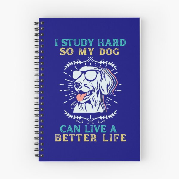Aperçu de l'œuvre J'étudie dur pour mon chien créée et vendue par HaileyLow.
