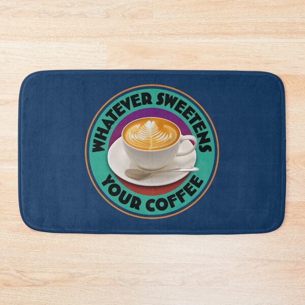 Item preview, Whatever Sweetens Your Coffee (Circular) Sarcastic Humor designed and sold by douglasnorth321.