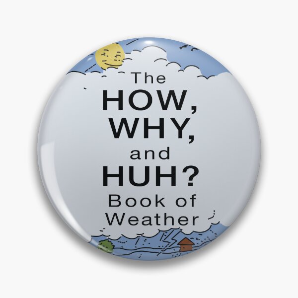 Item preview, The How, Why, and Huh? Book of Weather designed and sold by REALsaintpetty.