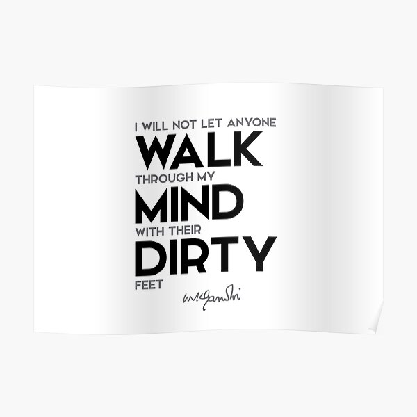 walk through my mind - mahatma gandhi Poster