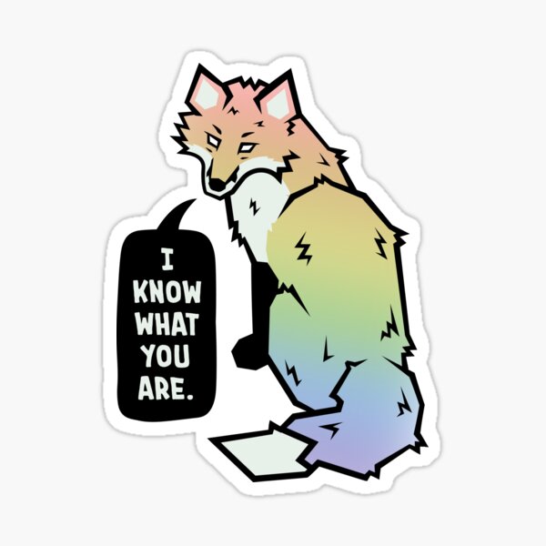 Item preview, Pride Fox - I know what you are designed and sold by Foxytosin.