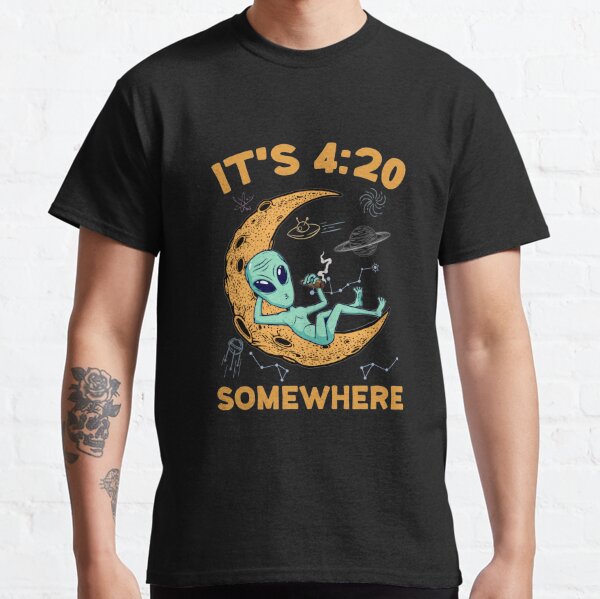 It's 4:20 Somewhere Tee Funny Rude T Shirt Weed 