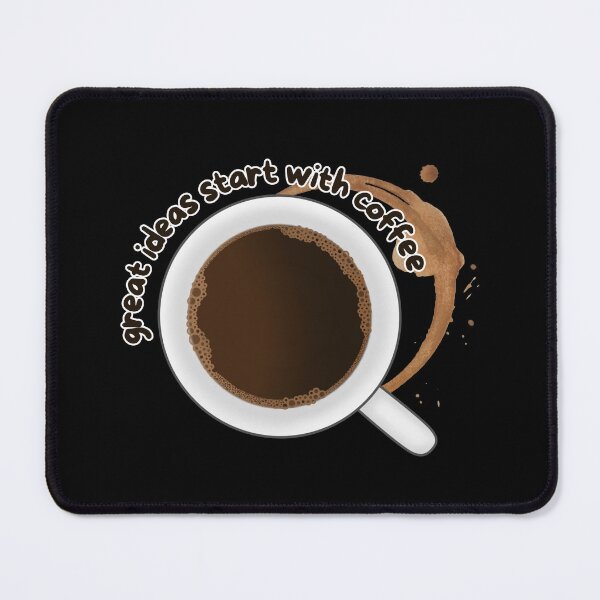 Item preview, Great Ideas Start with Coffee | Cup of Coffee designed and sold by Kimochi-Shop.