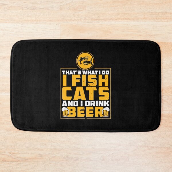 Item preview, Thats What I Do I Fish Funny Catfish Fishing For An Angler designed and sold by FernandaFlanag.