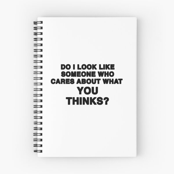 Item preview, Do I Look Like Someone who cares about what you think? By Jonathan P. Black designed and sold by JonathanP514.