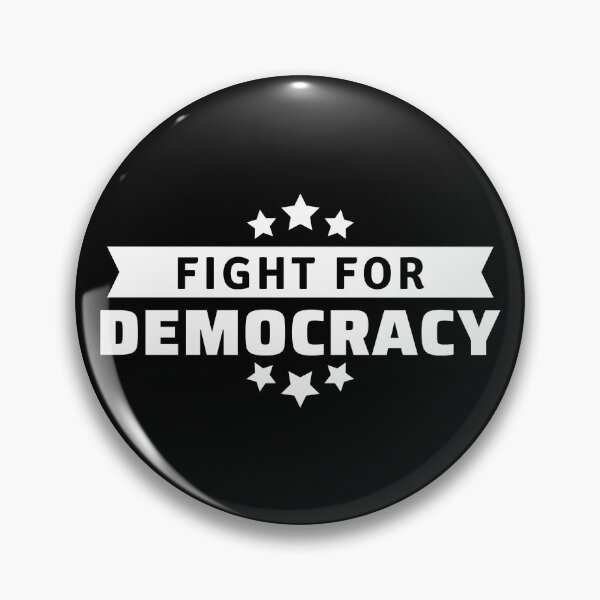 Item preview, Fight For Democracy - Freedom designed and sold by ViewerEqualsPhoton.