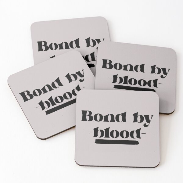 Item preview, bond by blood, family quotes designed and sold by HosvPrint .s.