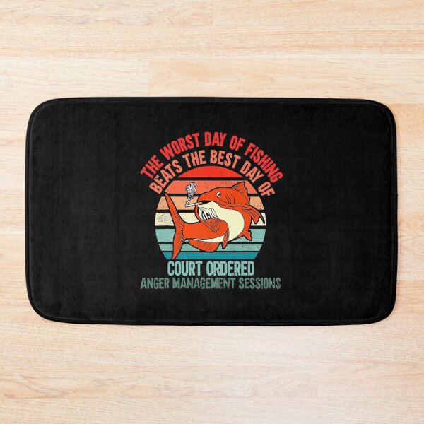 Item preview, The Worst Day of Fishing Beats The Best Day of Court Ordered designed and sold by TobyYeagers.