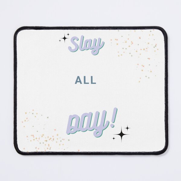 Item preview, Slay all day! designed and sold by JasrinaKaur.