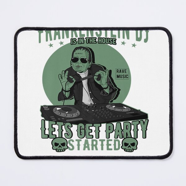 Item preview, Frankenstein DJ is in the House Let's Get Party Started designed and sold by AurichJohanna.