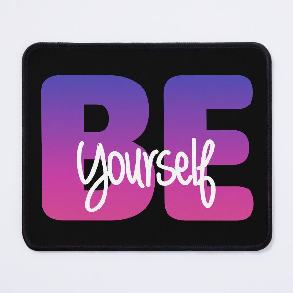 Item preview, Be your self designed and sold by zeeshanahmad888.