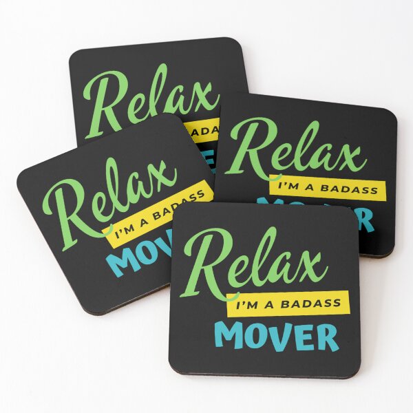 Item preview, Mover Relax I'm A Badass  designed and sold by WinstMonah.