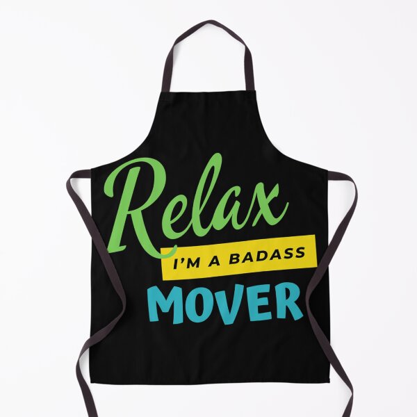 Item preview, Mover Relax I'm A Badass designed and sold by WinstMonah.