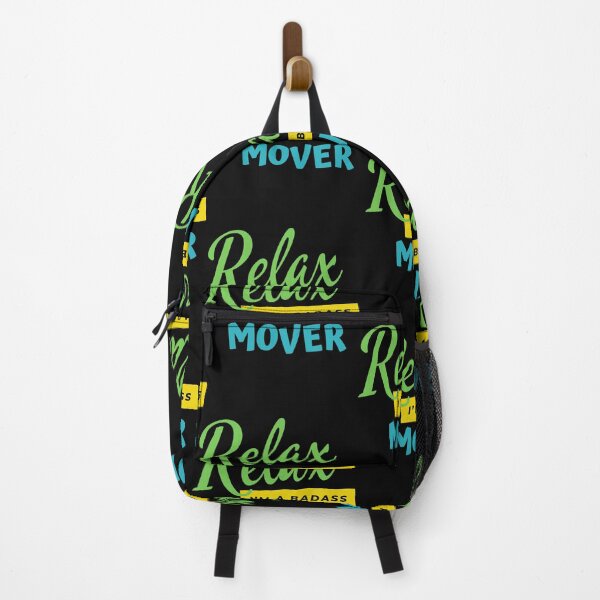 Item preview, Mover Relax I'm A Badass  designed and sold by WinstMonah.