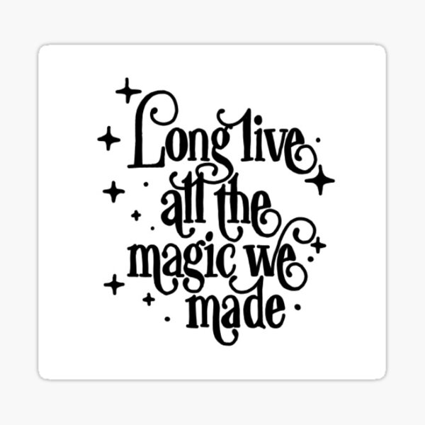 Taylor Swift Long Live All The Magic We Made SVG Cricut File - Inspire  Uplift