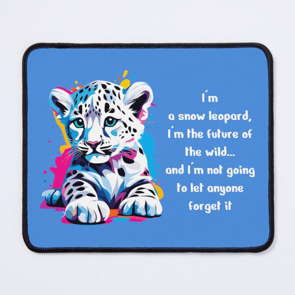 Item preview, I'm a Snow Leopard designed and sold by IcalsaidArt.