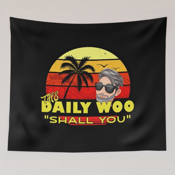 Item preview, The Daily Woo Vlogger Fan Shall You  designed and sold by MyrtiStol.