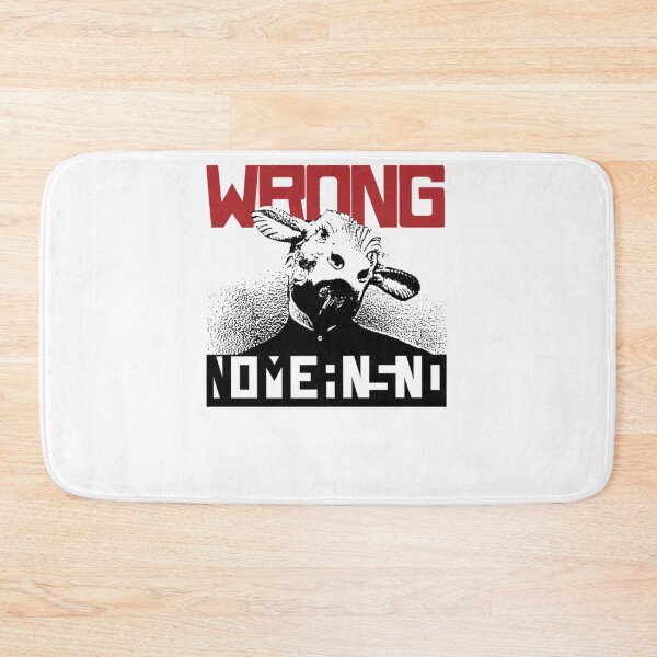 Item preview, BEST SELLER Wrong Nomeansno Merchandise designed and sold by KirstenCarpenti.