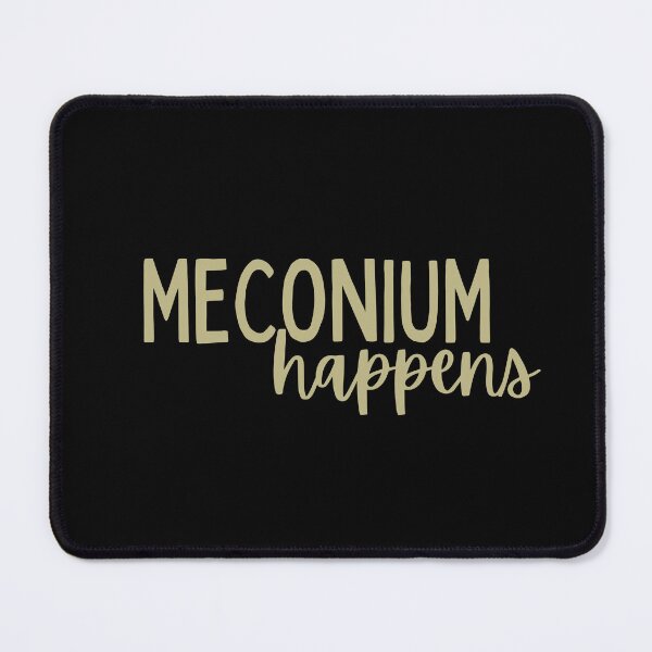 Item preview, Meconium Happens designed and sold by festivalzone.