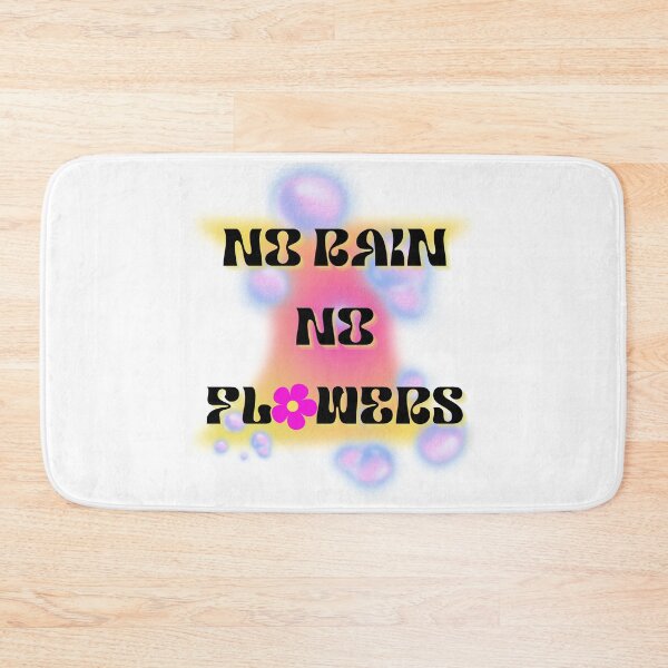 Item preview, NO RAIN NO FLOWERS designed and sold by LPZV.