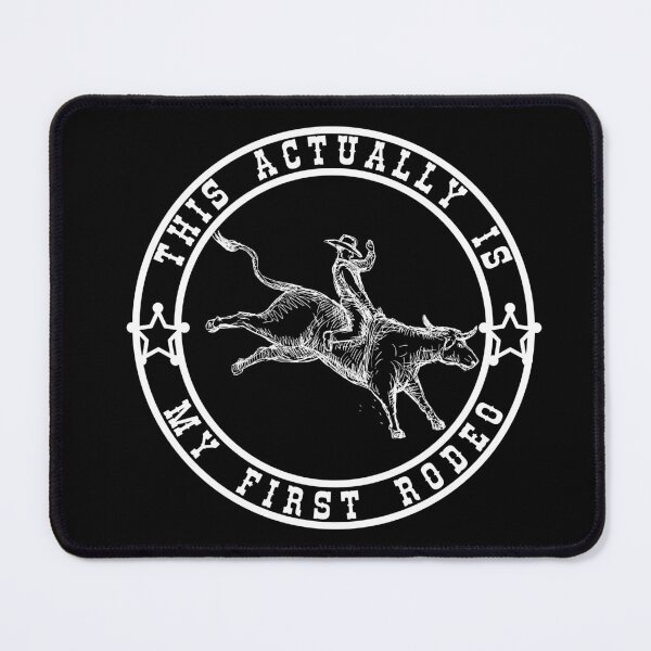 Item preview, This Actually Is My First Rodeo designed and sold by The Merch Experiment .