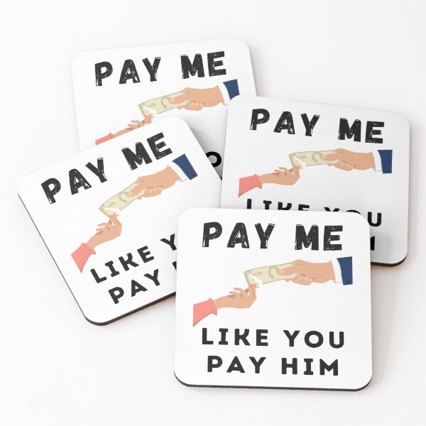 Item preview, Pay Me Like You Pay Me designed and sold by The Merch Experiment .