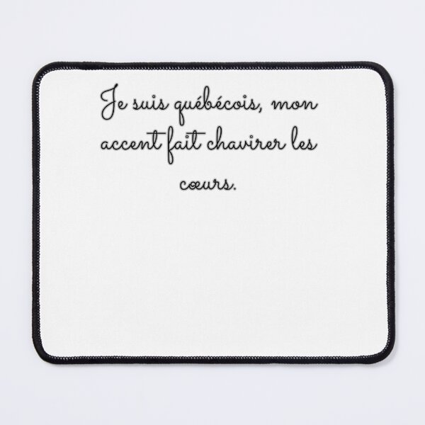 Item preview, I'm from Quebec, I have an accent that capsizes hearts. designed and sold by citmgpod.