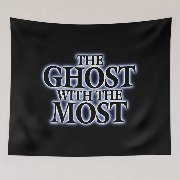Item preview, The Ghost With The Most designed and sold by Lucas Ralston.