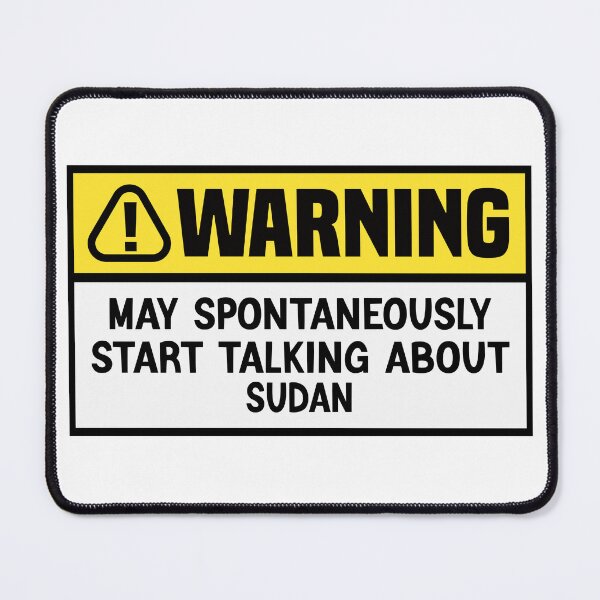 Item preview, May spontaneously start talking about Sudan designed and sold by  OKINTA.
