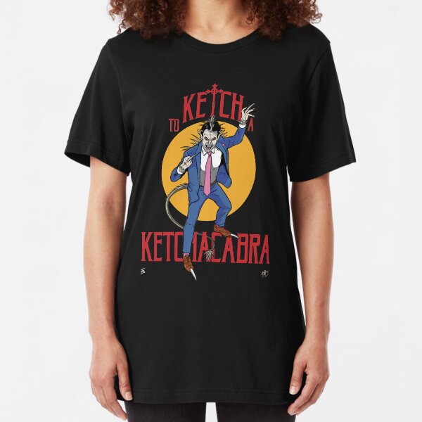 Ketchacabra! Slim Fit T-Shirt