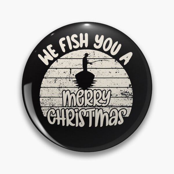 Item preview, We Fish You A Merry Christmas Funny Fishing Christmas designed and sold by ZoraMcalister.