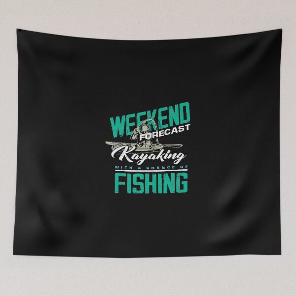 Item preview, Weekend Forecast Kayaking Fishing Funny Kayak Fisher Gift designed and sold by ZoraMcalister.