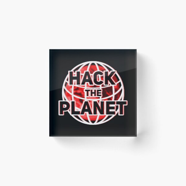 Item preview, Hack The Planet designed and sold by Malwears.