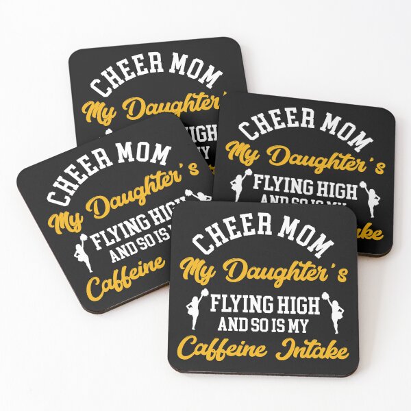 Item preview, Cheer Mom Cheerleading Daughters Flying High So My Caffeine designed and sold by TusharGanesh.