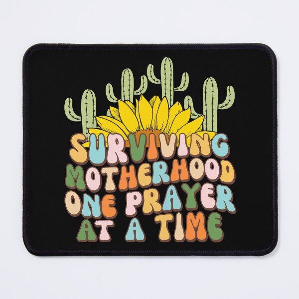Item preview, Surviving Motherhood One Prayer At A Time designed and sold by SunfullyYours.