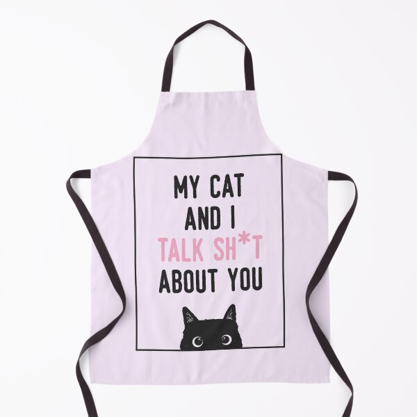 Item preview, My cat and I talk sh*t about you designed and sold by Acim0.