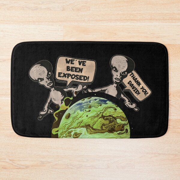 Item preview, Aliens: We've been exposed! Thank you, David! designed and sold by theWeppen.